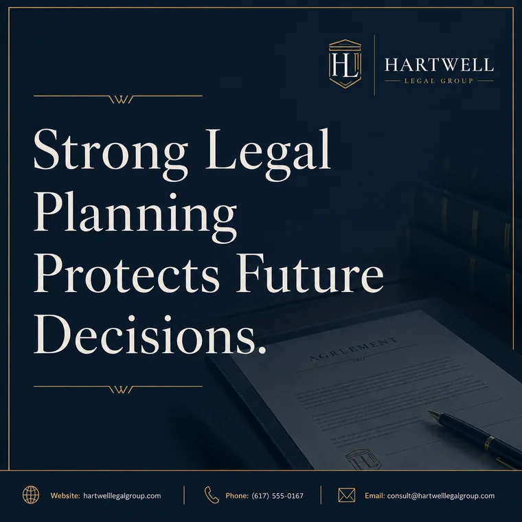 Hartwell Legal Group — Strong Legal Planning Protects Future Decisions