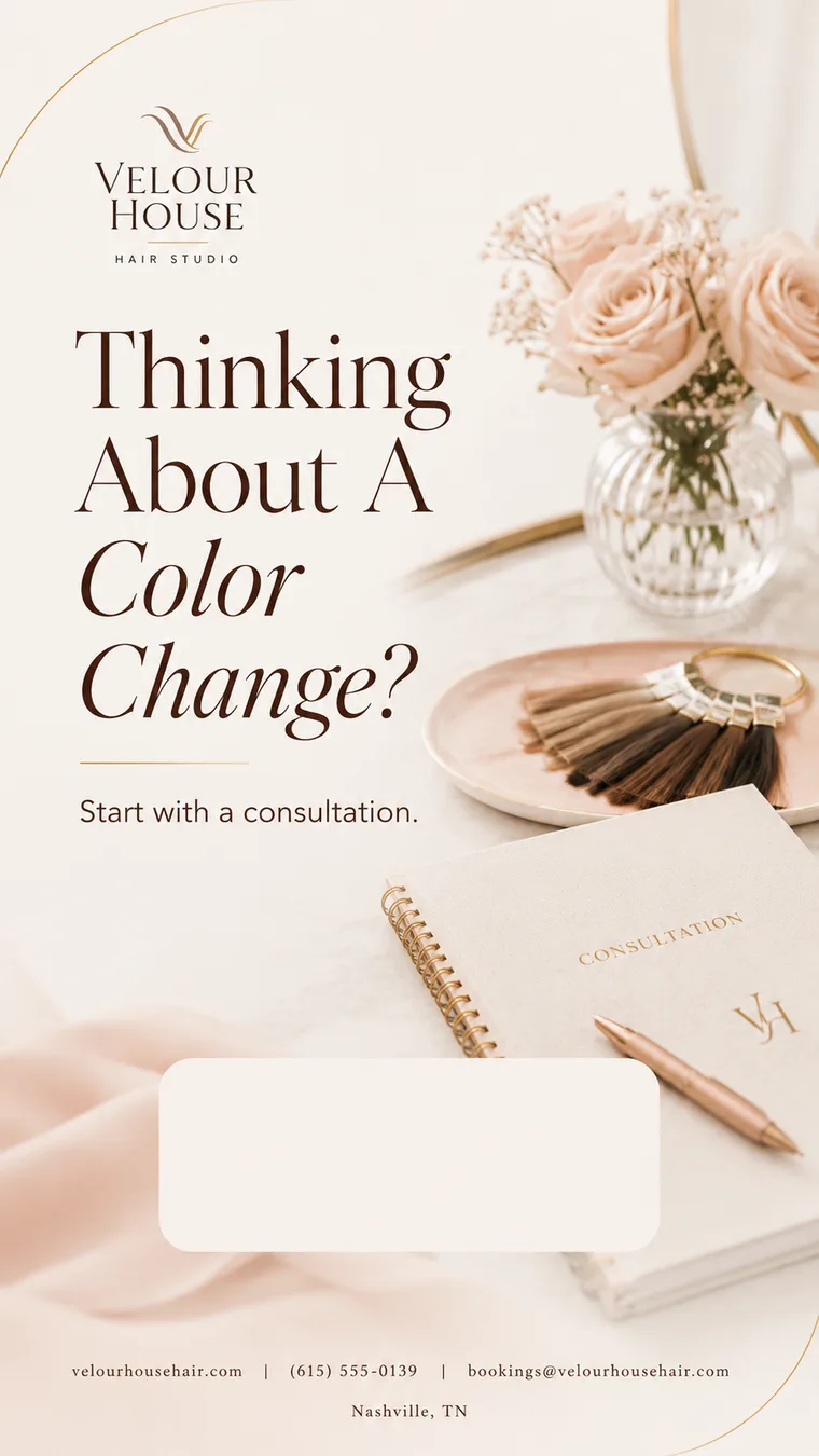 Velour House Hair Studio — Thinking About A Color Change Start With A Consultation